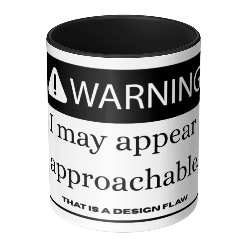 Warning_I_May_Appear_Approachable_Coff_Mug_Center_Main_Mockup.png