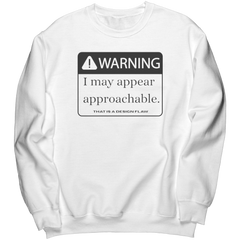 Warning_I_May_Appear_Approachable_Swea_White_Mockup.png