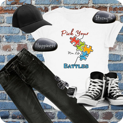 Autism Pick Your Battles, Mom Life T-Shirt